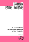 					Visualizar v. 58 n. 3 (2016): 50 Anos de Social Stratification of English in New York City
				